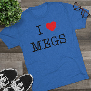 Men's I Love Megs Tri-Blend Crew Tee