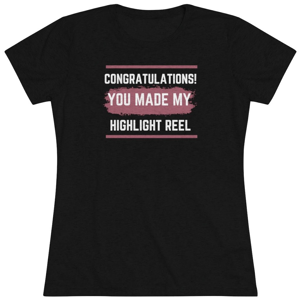 Women's Highlight Reel Tri-blend Tee