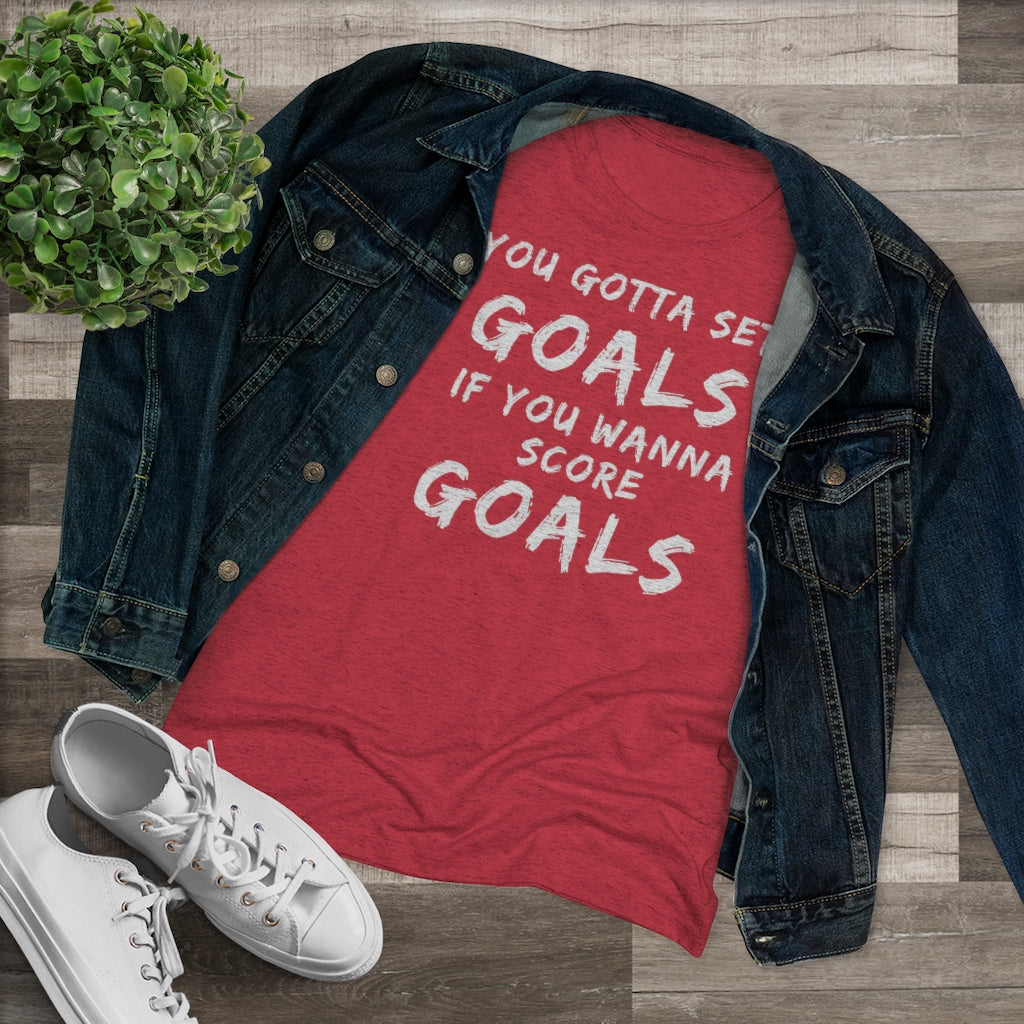 Women's Set Goals Score Goals Triblend Tee