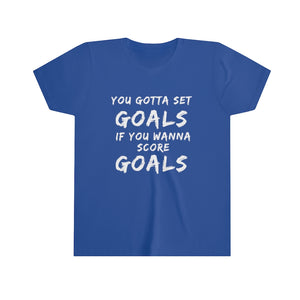 Girls Set Goals Score Goals Short Sleeve Tee