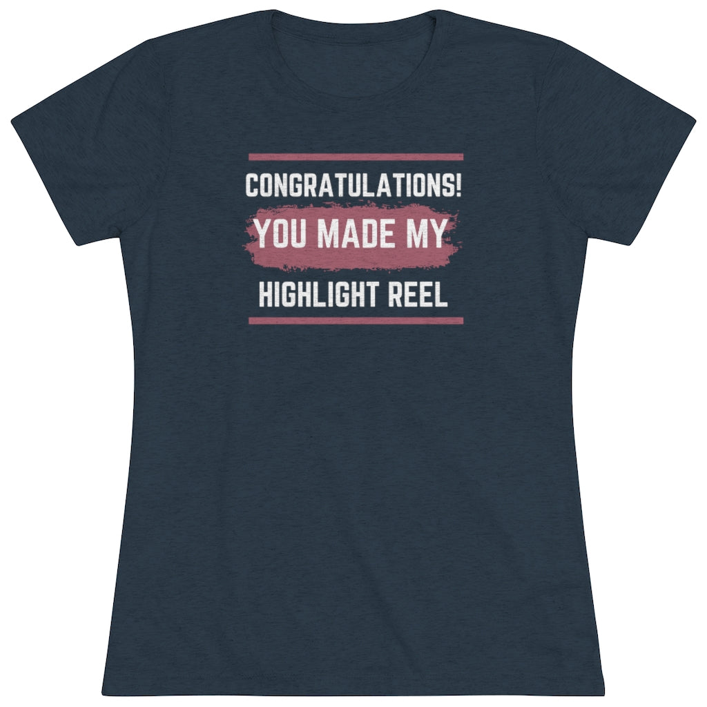 Women's Highlight Reel Tri-blend Tee