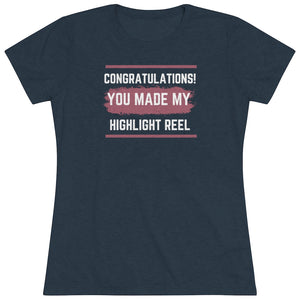 Women's Highlight Reel Tri-blend Tee