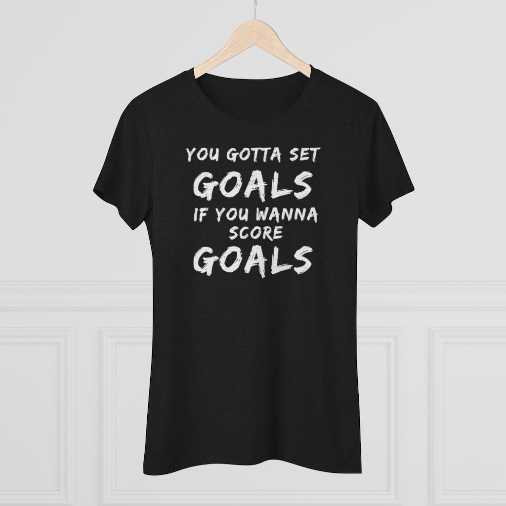 Women's Set Goals Score Goals Triblend Tee