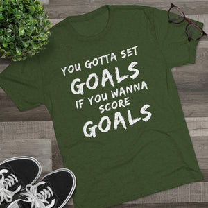 Men's Set Goals Score Goals Tri-Blend Crew Tee