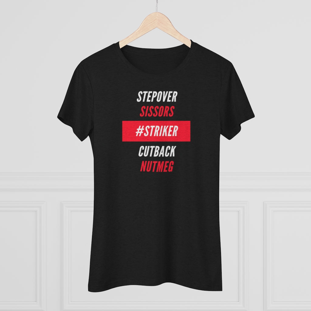 Women's #Striker Triblend Tee