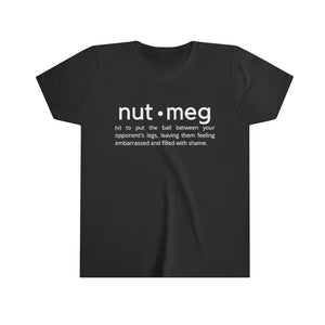 Girls Nutmeg Definition