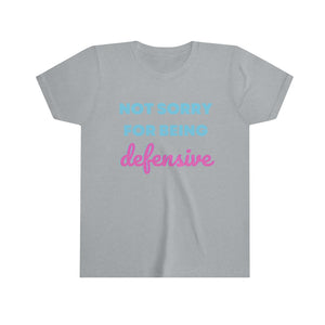 Girls Sorry For Being Defensive Tee